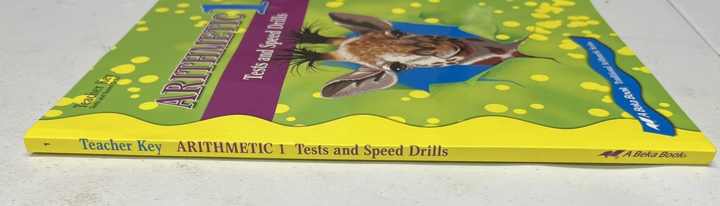 Abeka Arithmetic 1 Teacher Key Tests Speed Drills 1st grade math homeschool2