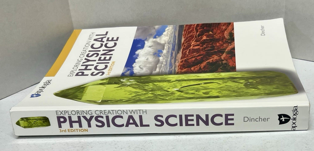 Exploring Creation with Physical Science 3rd edition Apologia homeschool Dincher2