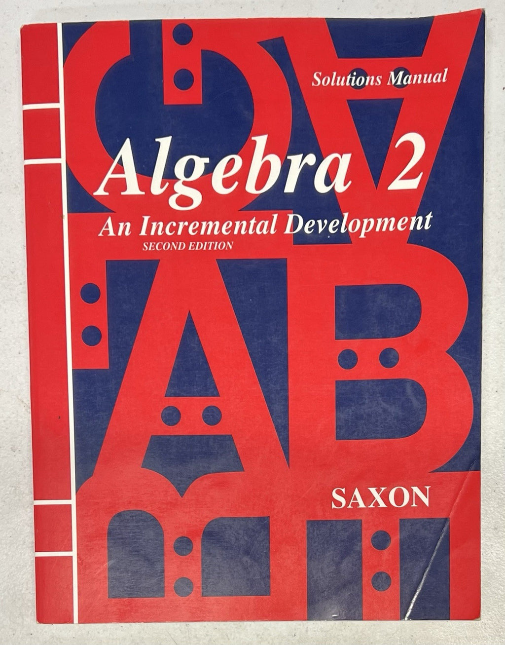 Saxon Algebra 2 Solutions Manual 2nd edition0
