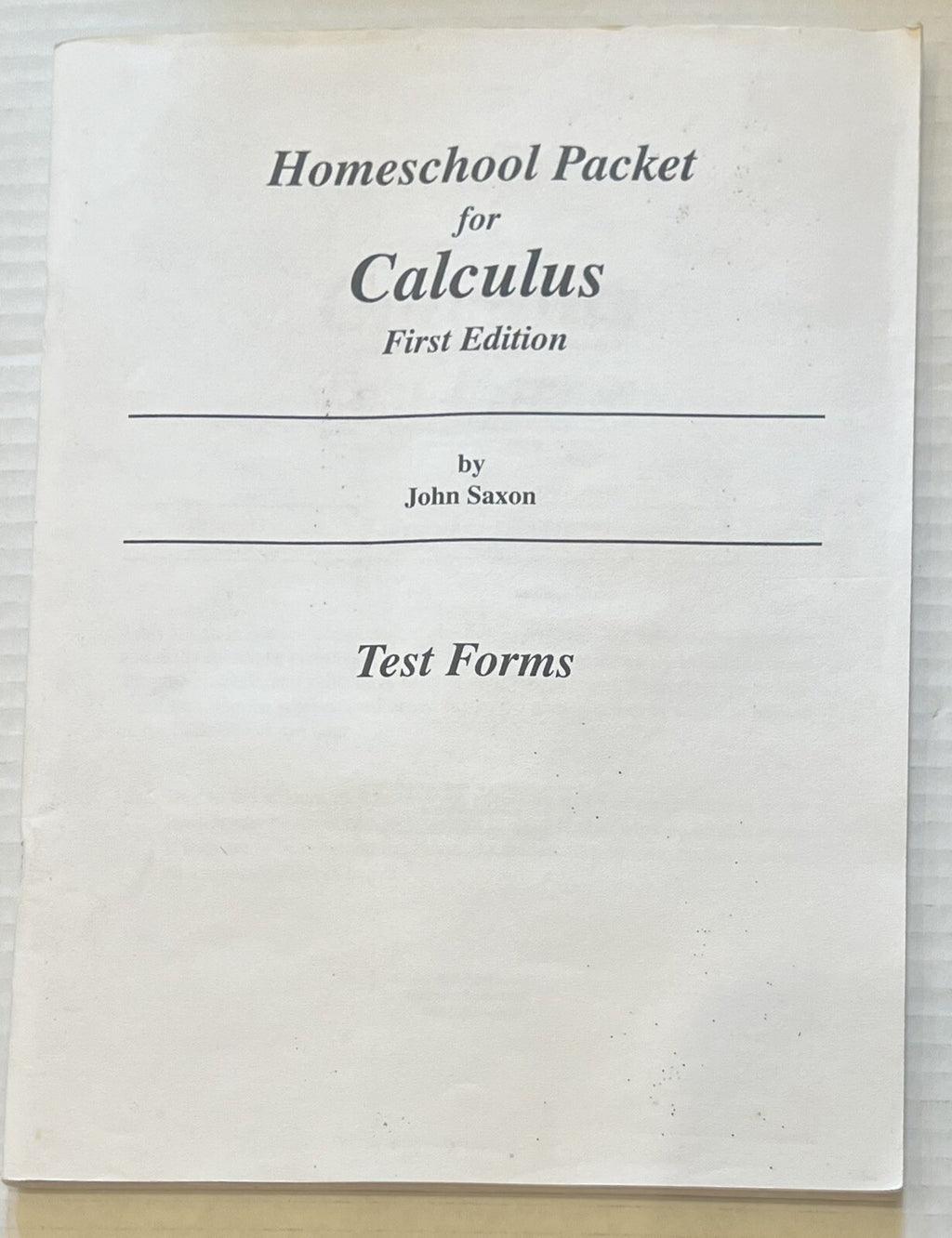 Saxon Calculus SET 1st ed textbook solutions manual answer key homeschool tests5