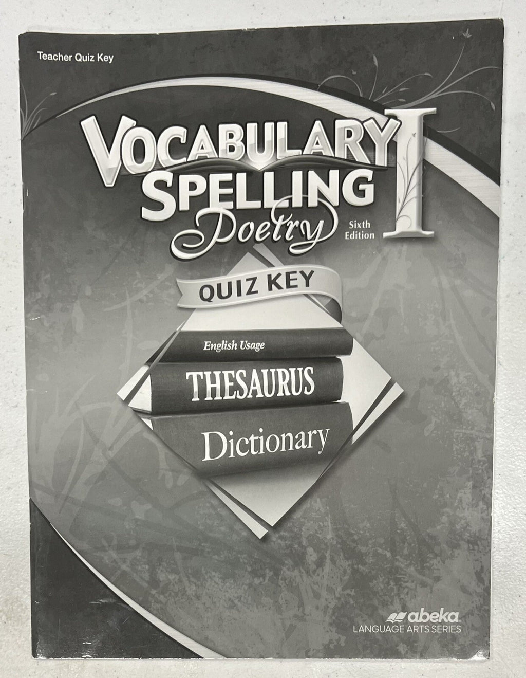 Abeka Vocabulary Spelling Poetry I 1 Quiz Key teacher current sixth ed 7th grade0