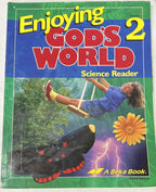 Abeka Enjoying God's World third edition Science Reader 2nd grade homeschool0