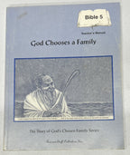 God Chooses a Family Bible 5 Teacher's Manual Rod and Staff0