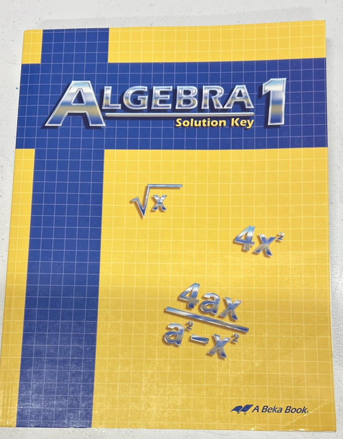 Abeka Algebra 1 Solution Key homeschool math second edition0