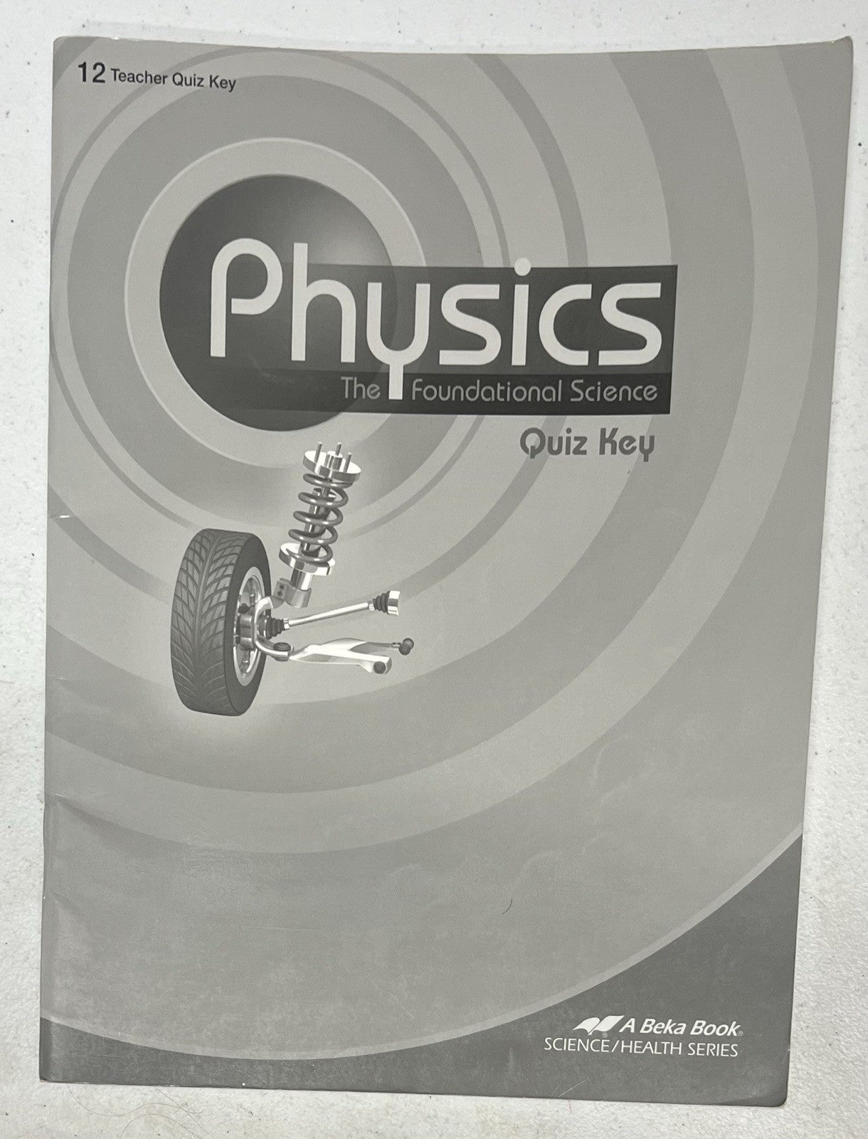 Abeka Physics Quiz Key0