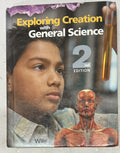 Apologia Exploring Creation General science 2nd edition textbook Wile0