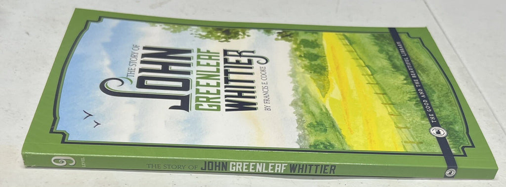 John Greenleaf Whittier The Good and The Beautiful Library homeschool Level 92