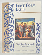 First Form Latin Teacher Manual Memoria Press Cheryl Lowe0