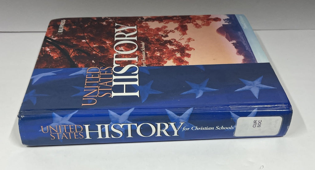 BJU United States History for Christian Schools Bob Jones 3rd Edition hardcover1