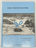 Rod & Staff  God's Protected World  Science 3 Teacher's Manual  Homeschool0