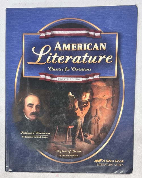 Abeka American Literature 4th ed. textbook (occasional highlighting, see photos)0
