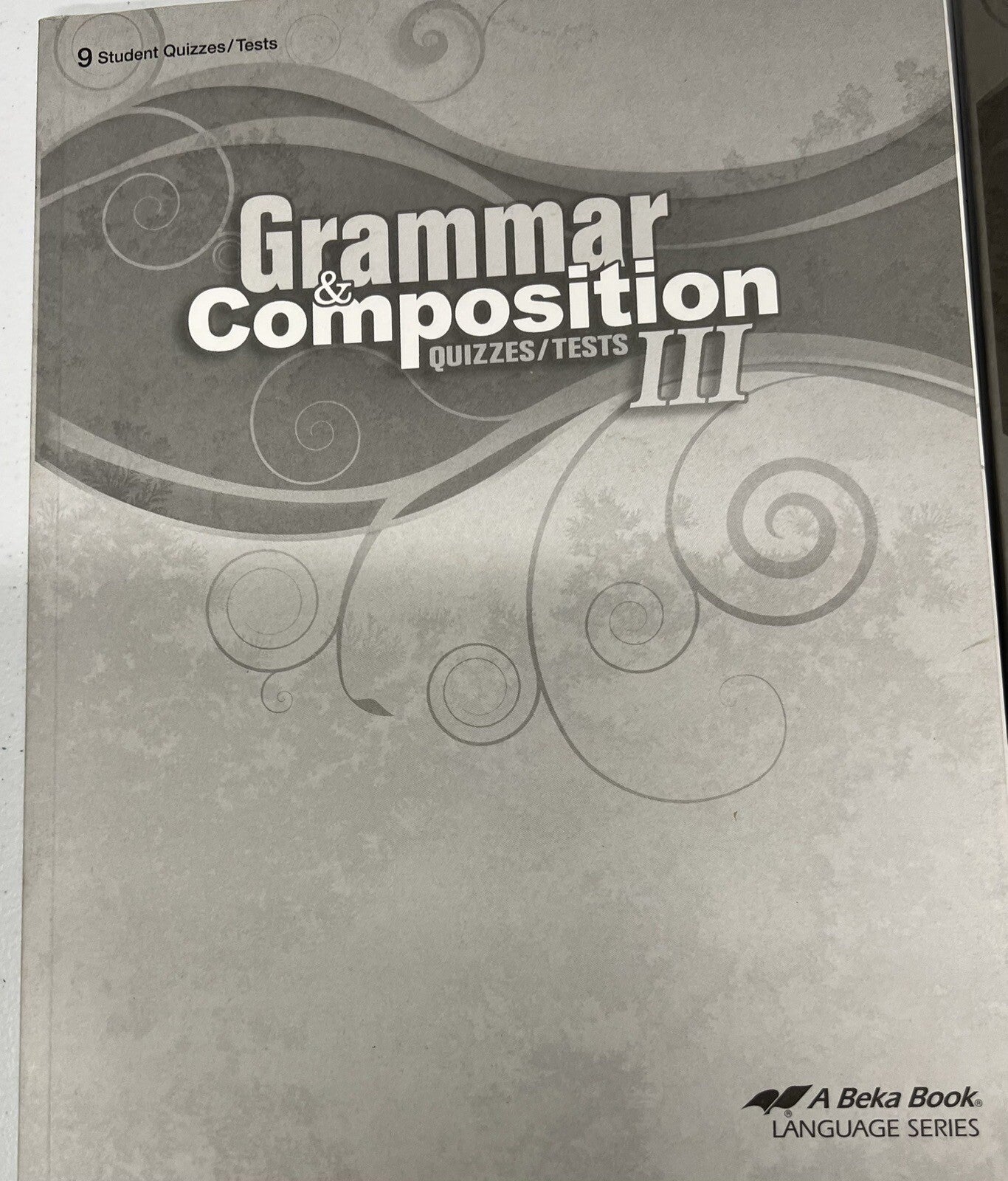 Abeka Grammar and Composition iii 3 SET fifth edition work-text key tests READ!4
