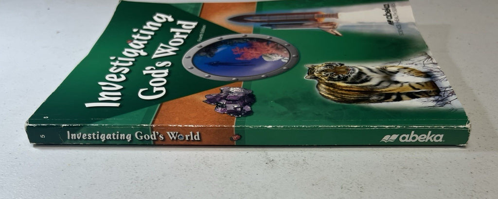 Abeka Investigating God's World fourth edition textbook  homeschool science2