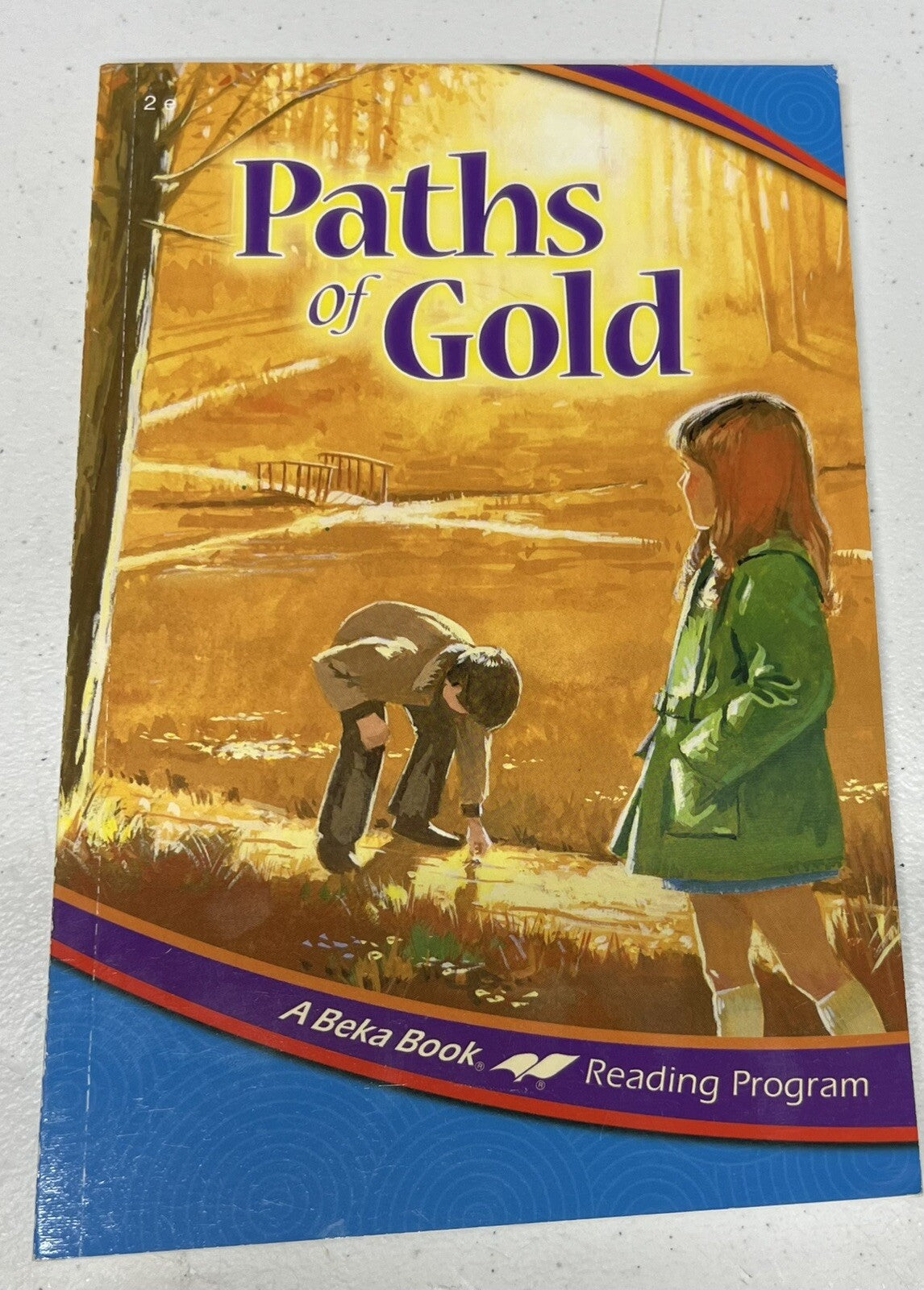 Abeka Paths of Gold 2nd grade Homeschool Reader 2e0