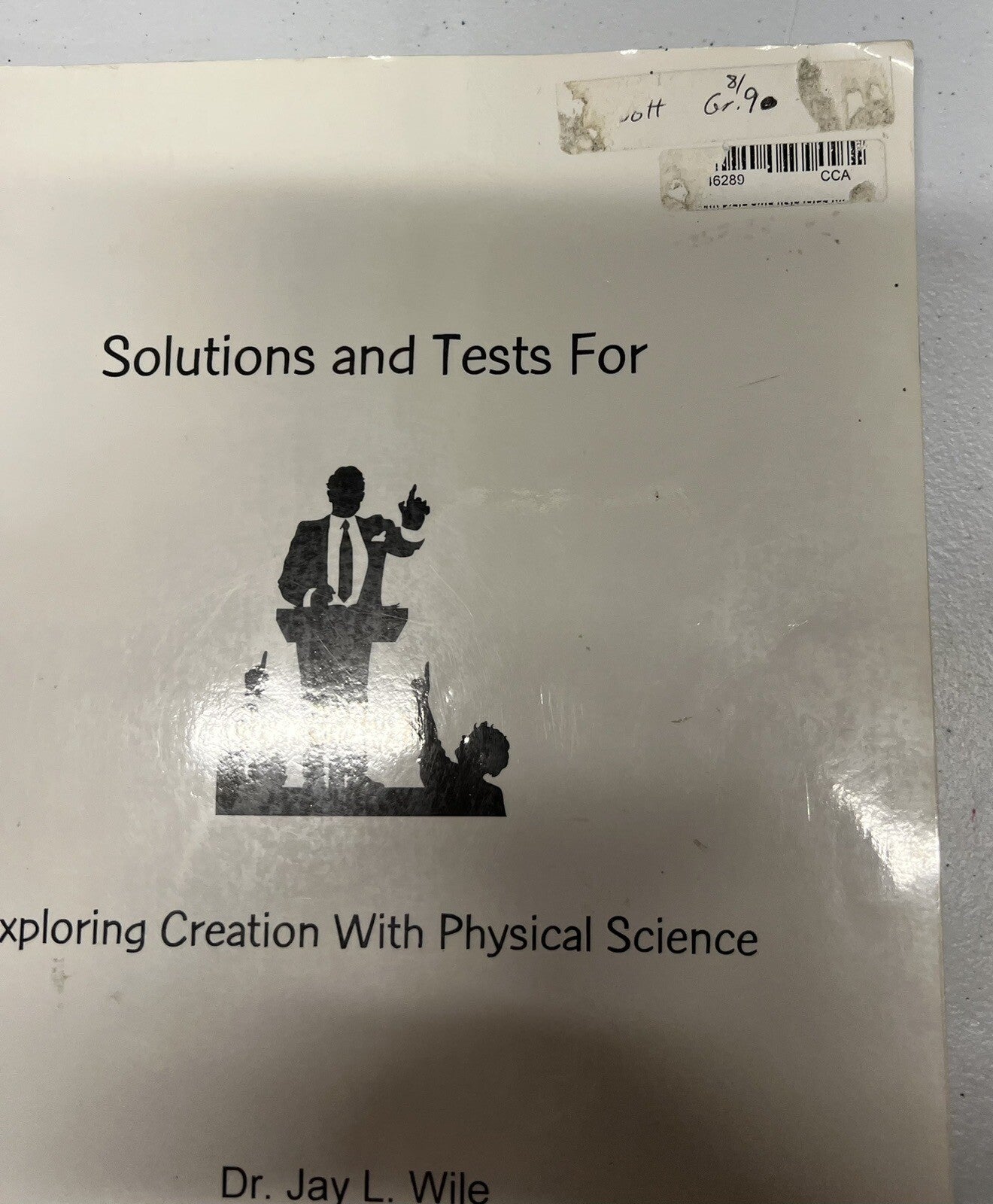 Exploring Creation Physical Science Apologia Solutions & Tests Jay Wile1