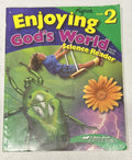 Abeka Enjoying God's World 4th edition Science Reader 2nd grade homeschool0