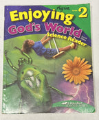 Abeka Enjoying God's World 4th edition Science Reader 2nd grade homeschool0