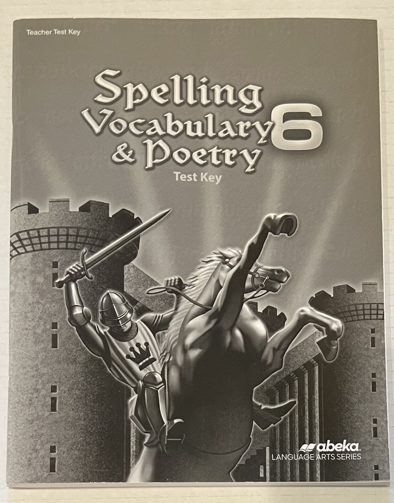 Abeka Spelling Vocabulary Poetry 6 Test Key 6th grade sixth edition0