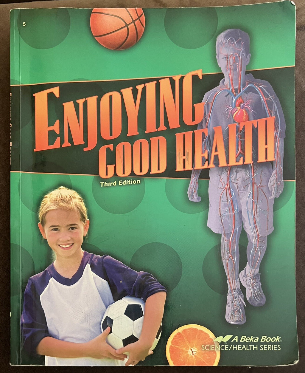 Abeka Enjoying Good Health 3rd edition Homeschool 5th grade0