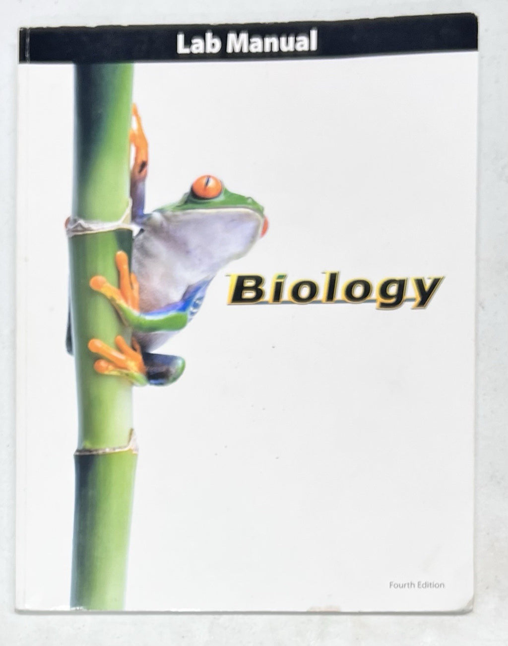 BJU  Biology Lab Manual fourth edition 4th *some pencil writing0