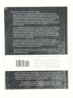 Science in the Atomic Age - Hardcover By Jay Wile - Like New - Berean Builders1