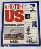 A History of US  Book 7 Reconstruction and Reform by Joy Hakim Homeschool0