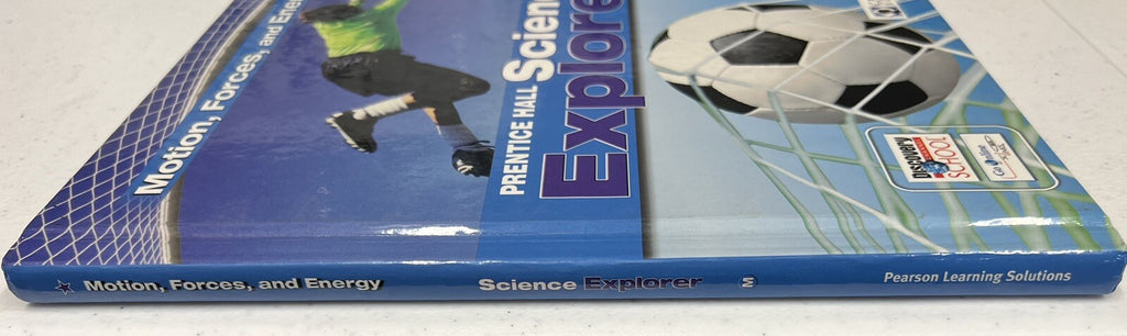 Science Explorer M : Motion Forces & Energy Prentice Hall Pearson Calvert School3