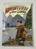 Abeka Adventures in Other Lands Speed Comprehension Reader 4th grade homeschool0