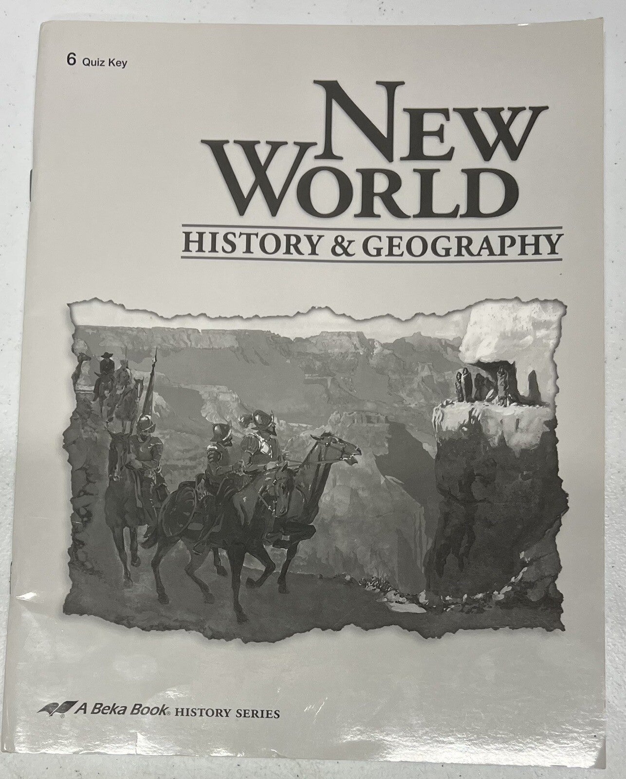 Abeka New World History Geography Quiz Key 6th grade homeschool0