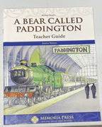 Memoria Press A Bear Called Paddington Teacher Guide by Jessica Watson0