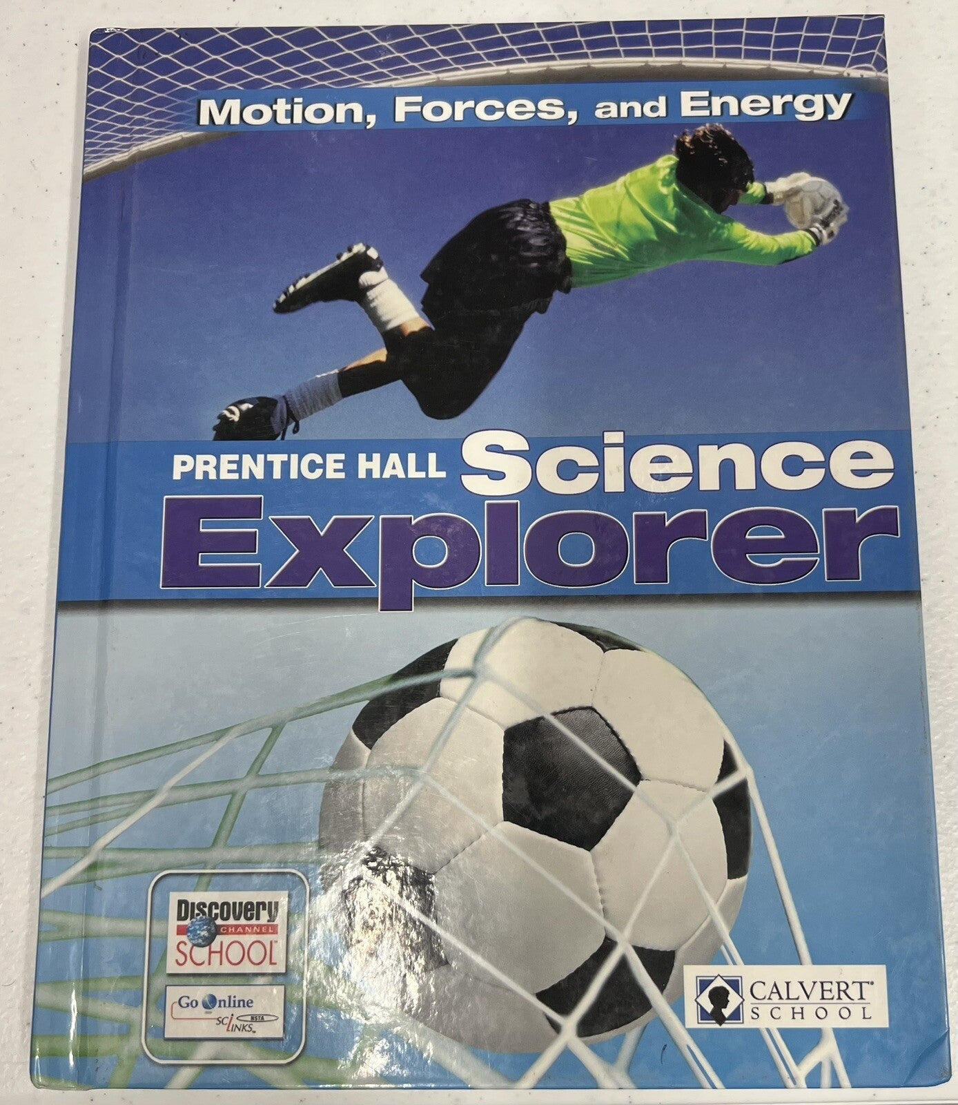 Science Explorer M : Motion Forces & Energy Prentice Hall Pearson Calvert School0
