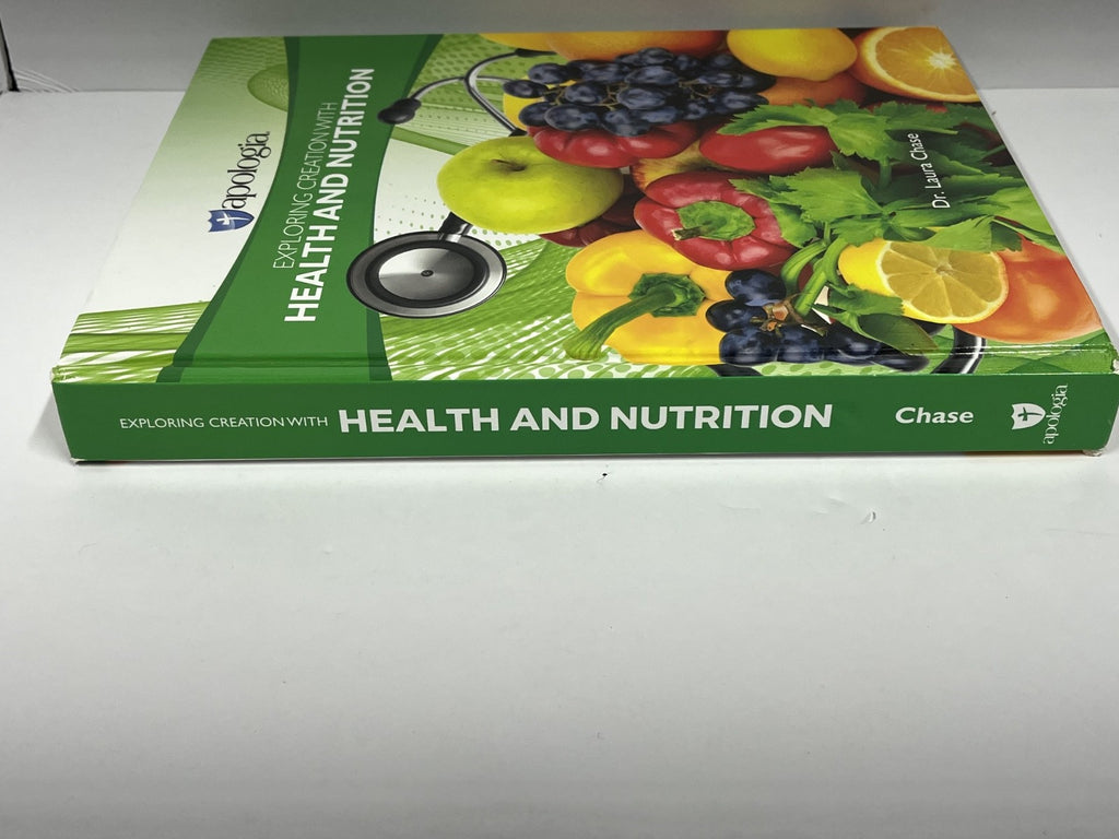Apologia Exploring Creation with Health and Nutrition, Textbook, Dr. Laura Chase2