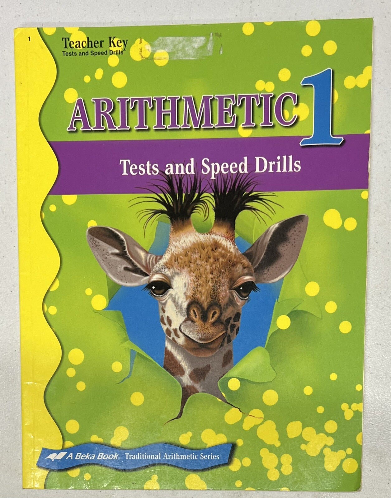 Abeka Arithmetic 1 Teacher Key Tests Speed Drills 1st grade math homeschool0