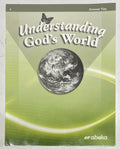 Abeka Understanding Gods World Answer key fourth edition 4th grade science0
