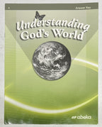 Abeka Understanding Gods World Answer key fourth edition 4th grade science0
