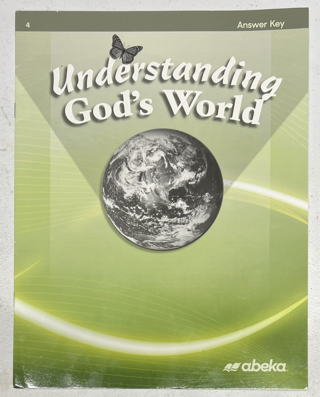 Abeka Understanding Gods World Answer key fourth edition 4th grade science0