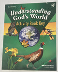 Abeka Understanding Gods World Teacher Key for Activity Book 4th grade science0