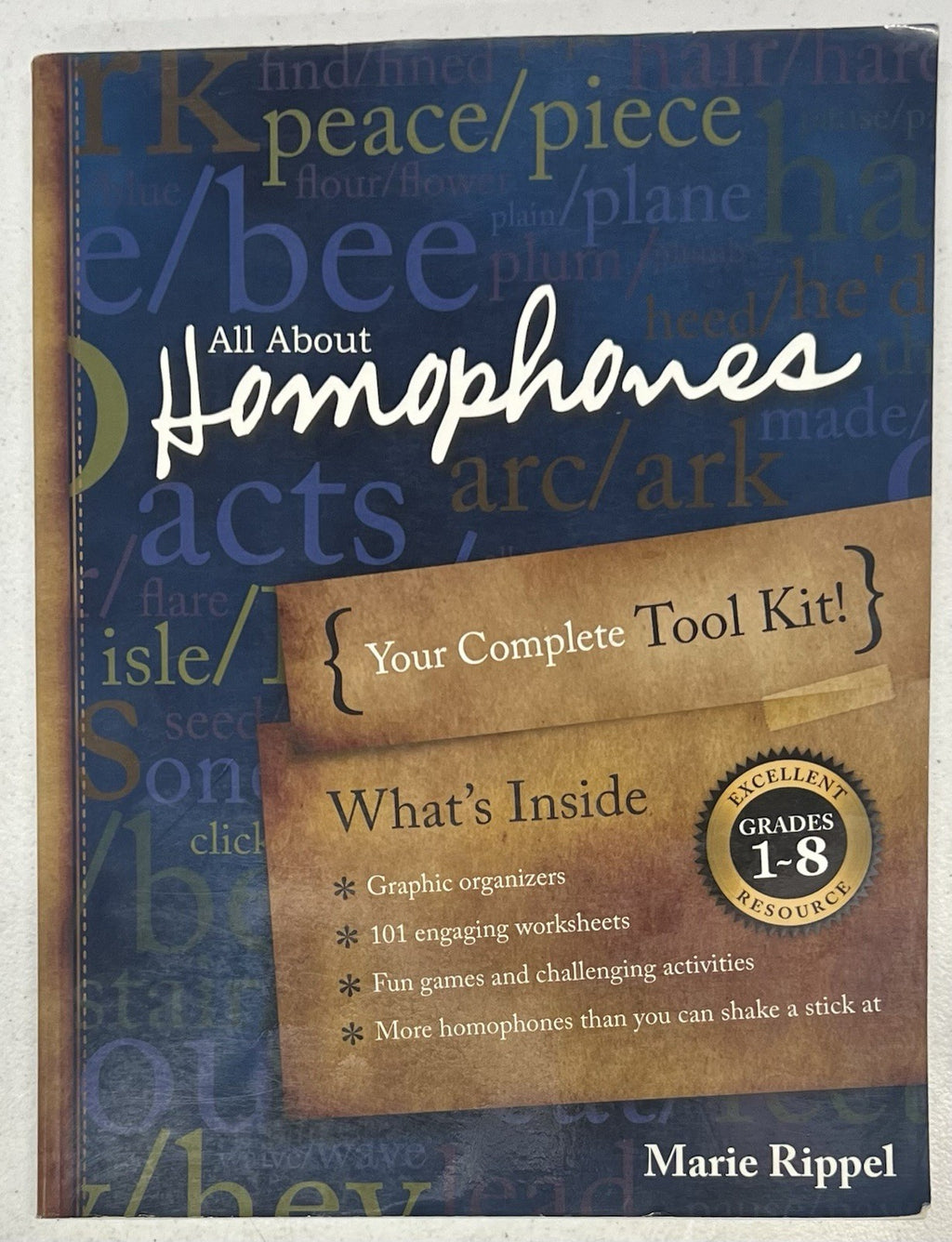 All about Homophones : Your Complete Tool Kit by Marie Rippel0