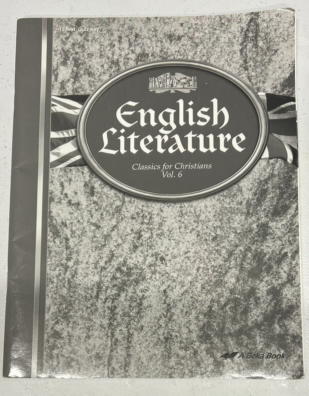 Abeka English Literature Test Quiz Key Classics for Christians Vol 60