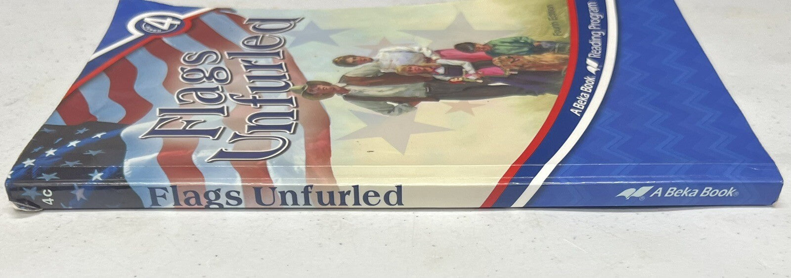 Abeka Flags Unfurled 4th grade reader 4c3