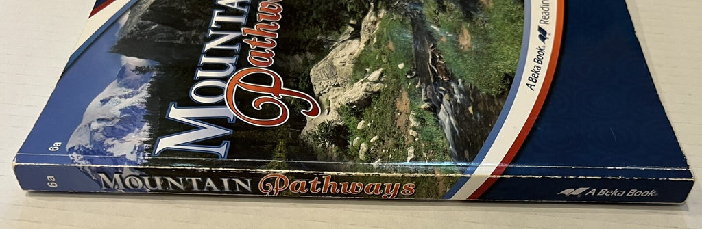 Abeka Mountain Pathways 6th grade reader 6a2