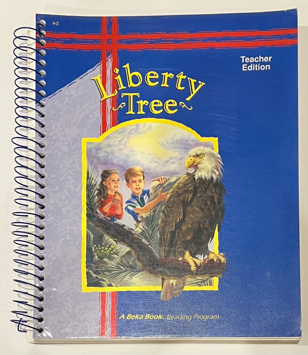 Abeka Liberty Tree | Teacher Edition | 4th grade reader 4.2