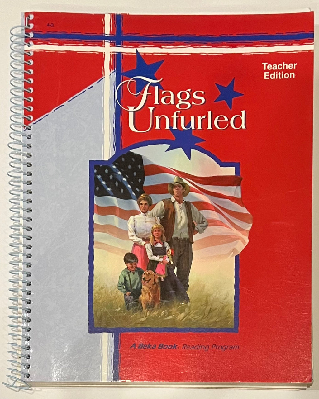 Abeka Flags Unfurled | Teacher Edition | 4th grade reader 4.3