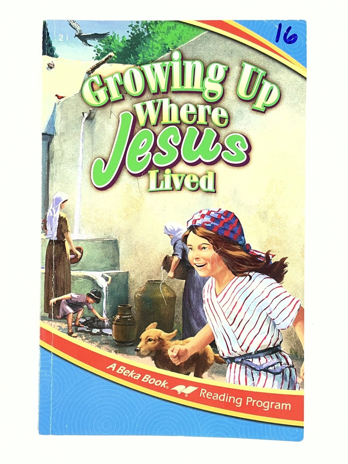 Abeka Growing Up Where Jesus Lived | 2nd grade reader 2i