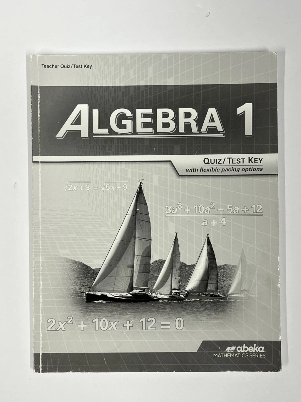 Abeka Algebra 1 | Quiz Test Key