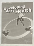 Abeka Developing Good Health | 3rd ed. | Quiz Test Worksheet KEY