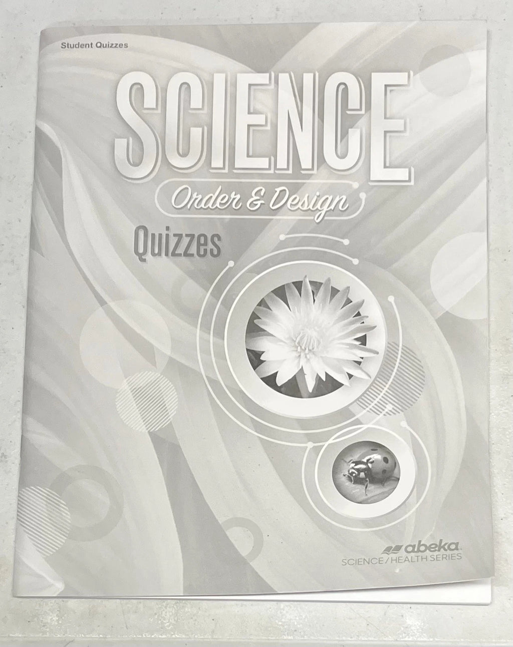 Abeka Science 7 Order & Design | Quizzes