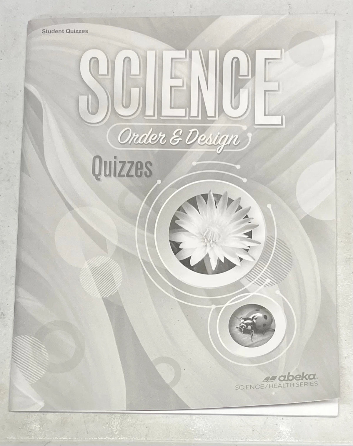 Abeka Science 7 Order & Design | Quizzes