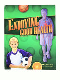 Abeka Enjoying Good Health | 3rd ed. | textbook